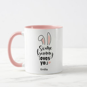 Mug Cadeau de Pâques Some Bunny Loves You