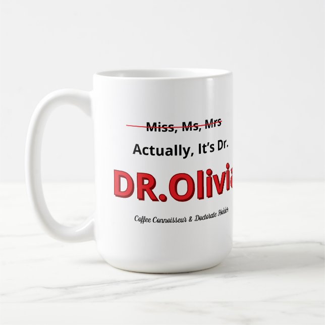 Mug Cadeau de remise de diplôme de doctorat drôle pour (Gauche)