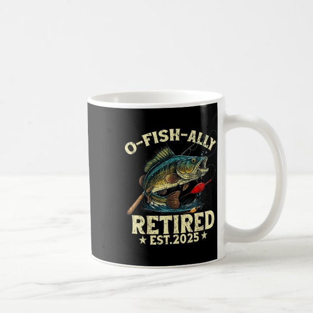Mug Cadeau de retraite de pêche O-fish-ally Retraité 2 (Droite)