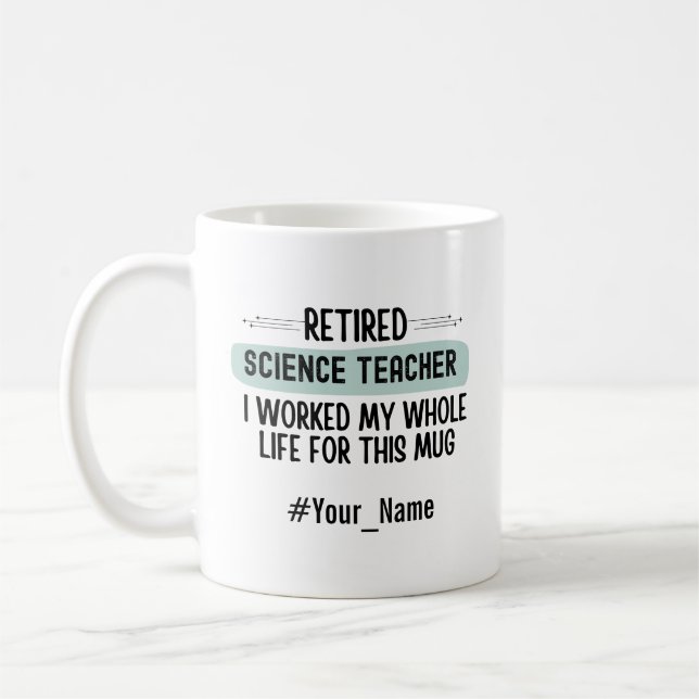 Mug Cadeau de retraite drôle pour un professeur de sci (Gauche)