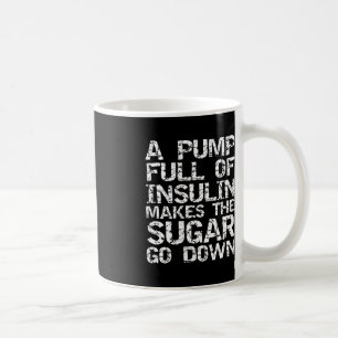 Mug Cadeau diabétique Une pompe remplie d'insuline fai