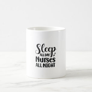 Mug Cadeau d'infirmière Dormir toute la journée Infirm