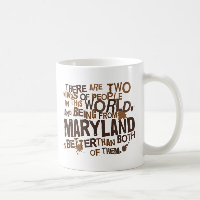 Mug Cadeau (drôle) du Maryland (Droite)