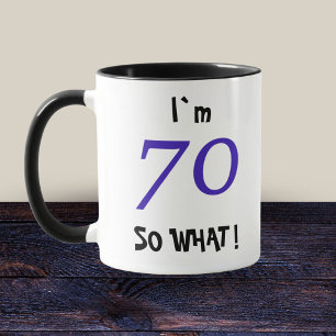Mug Cadeau drôle pour 70e anniversaire Citation 70 Et