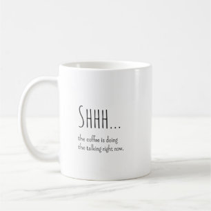 Mug Cadeau drôle pour collègue, "Chut, le café parle"