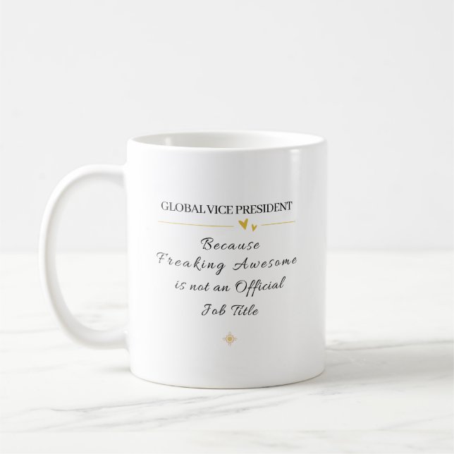 Mug Cadeau drôle pour le vice-président mondial (Gauche)