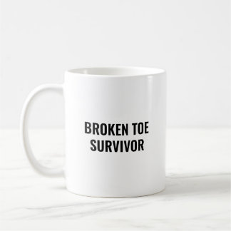 Mug Cadeau drôle pour survivant d'un orteil cassé pour