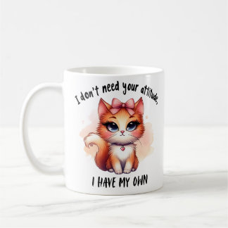 Mug Cadeau pour amateur de chat drôle Je n'ai pas beso