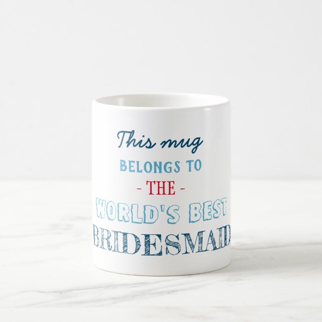 Mug Cadeau pour la meilleure demoiselle d'honneur (Centre)
