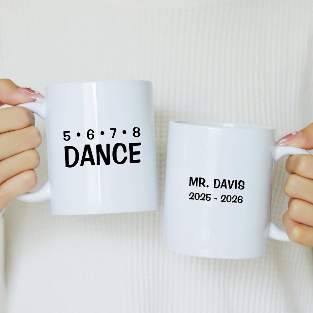 Mug Cadeau pour professeur de danse 5 6 7 8 (Créateur téléchargé)