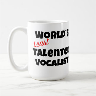 Mug Cadeau vocaliste le moins talentueux au monde