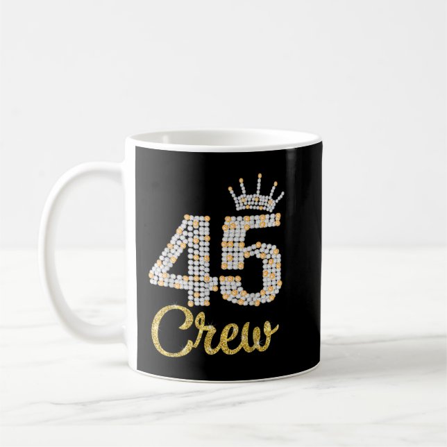 Mug Cadeaux de 45 ans 45 Crew 45th Birthday Party diam (Gauche)