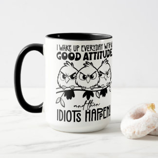 Mug Cadeaux de citation d'oiseau drôle Idiots Happen