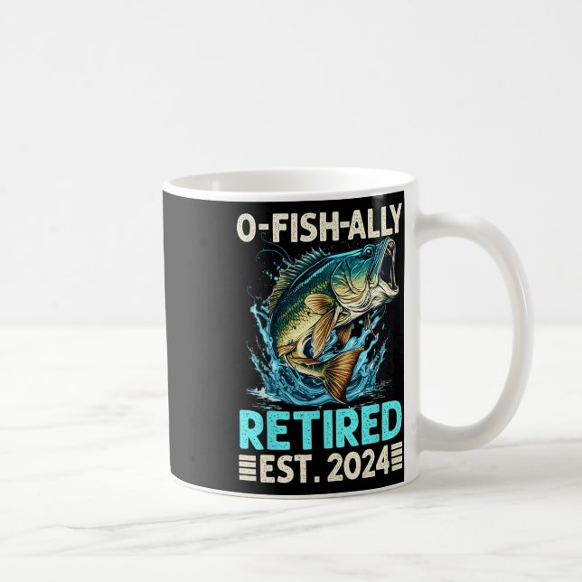 Mug Cadeaux de retraite drôles de pêche O-fish-ally à  (Droite)