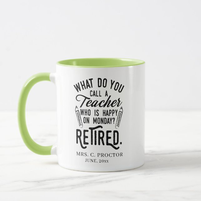 Mug Cadeaux de retraite drôles pour enseignant à la re (Gauche)