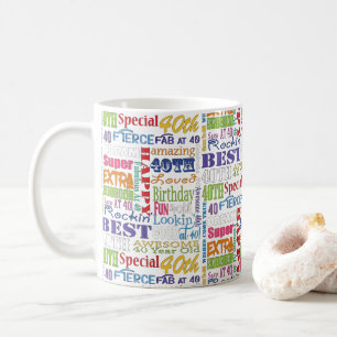 Mug Cadeaux Uniques Et Spéciaux De Fête Du 40E Anniver