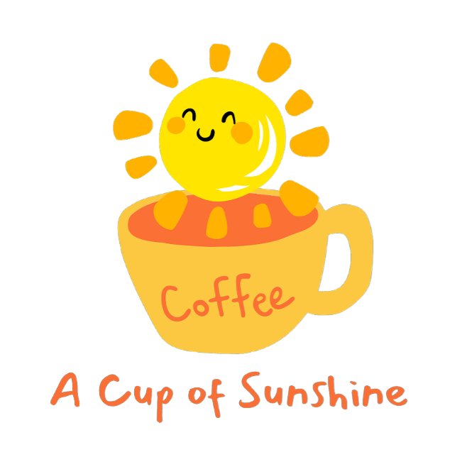 Mug Café A Cup of Sunshine (Créateur téléchargé)