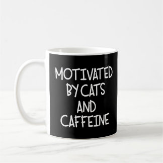 Mug Café Chats Motivés Et Caféine Humour Kitten Café