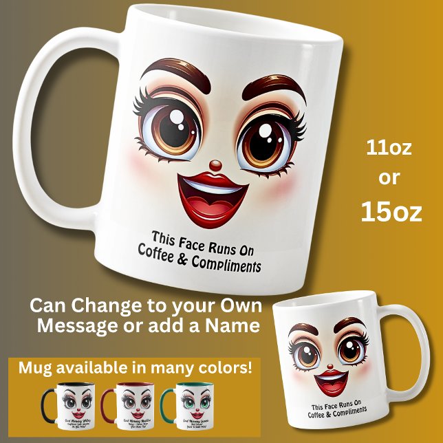 Mug Café & Compliments, Yeux Fabuleux Visage Drôle (Créateur téléchargé)