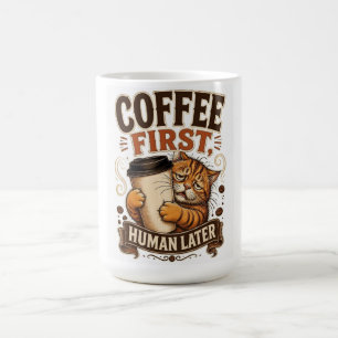 Mug Café d'abord, humain ensuite – Chat endormi
