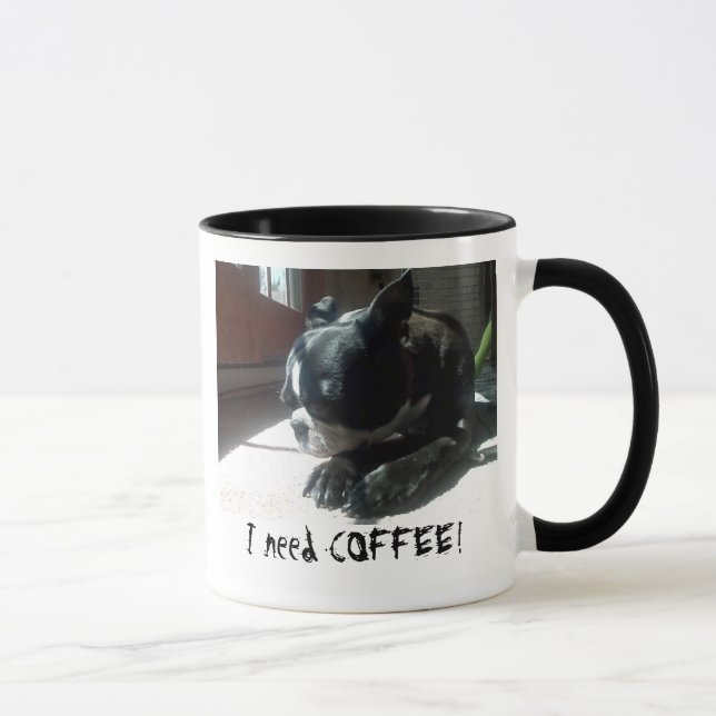 Mug Café des besoins de Boston Terrier (Droite)