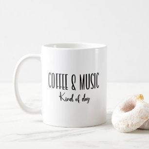 Mug Café et musique Type de jour mignonne Typographie