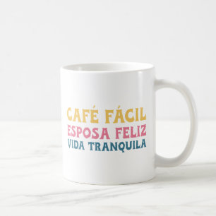 Mug Café fácil, Esposa feliz, Vida tranquila
