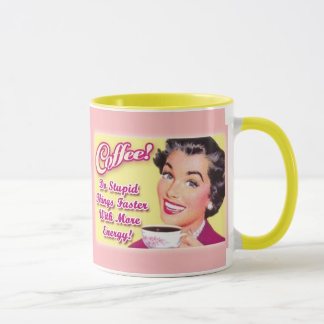 Mug CAFÉ !  Faites les choses stupides plus rapidement (Droite)