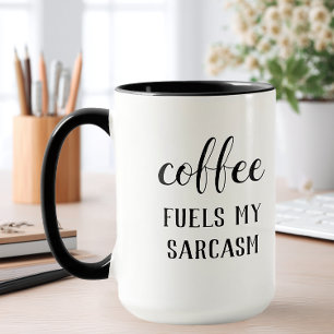 Mug Café Fuels Mon Sarcasme