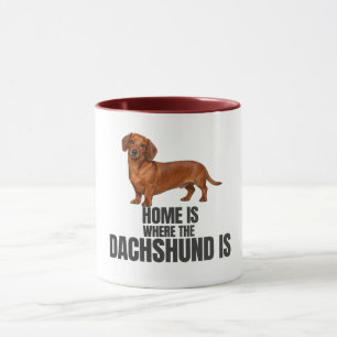 Mug Café La Maison Est Là Où Est Le Dachshund Roug