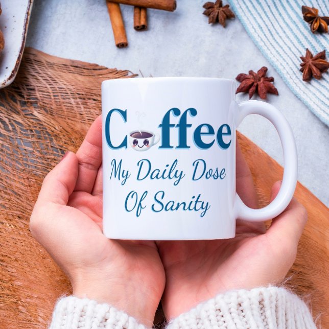Mug Café Ma Dose Quotidienne De Sanité (Créateur téléchargé)