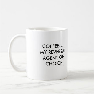 MUG CAFÉ ..... MON AGENT D'INVERSION DE CHOIX, CAFÉ….