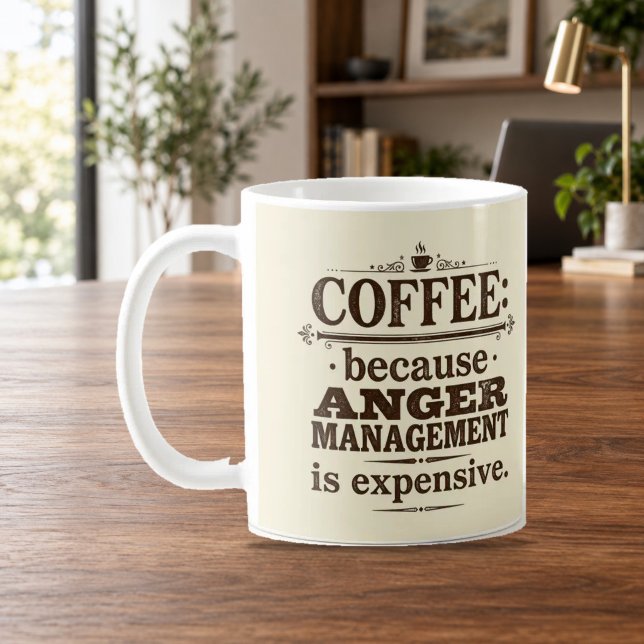 Mug Café parce que la gestion de la colère est chère (Créateur téléchargé)