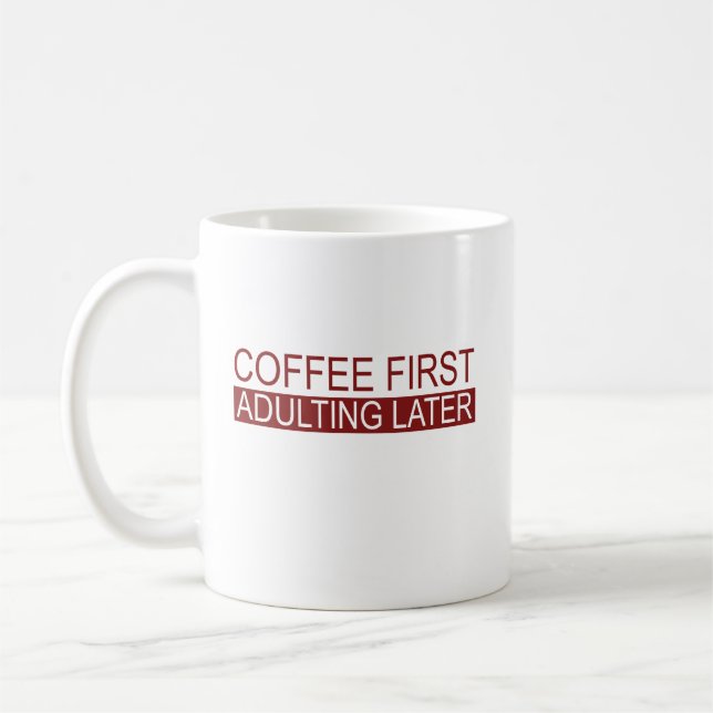 Mug Café Premier Adulte Plus Tard Drôle (Gauche)