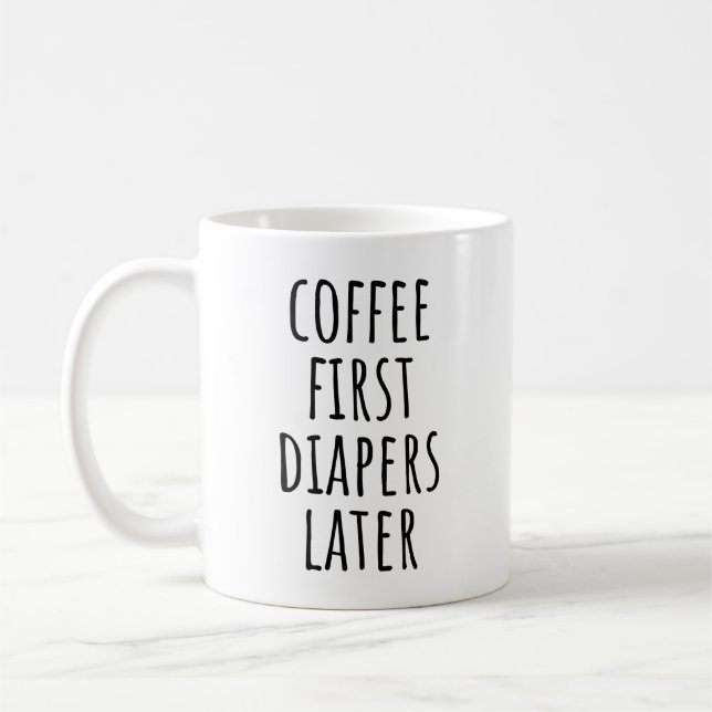 Mug Café Premier Diapeurs Plus Tard Funny Nouveau Mama (Gauche)