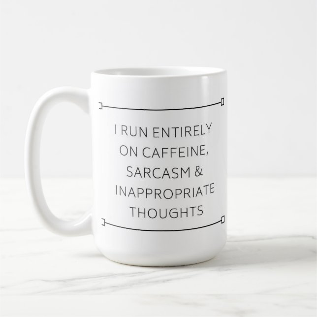 Mug Café, sarcasme, pensées inadéquates (Gauche)