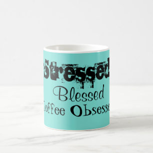 Mug Café Stressé Bénis Obsédé Aqua