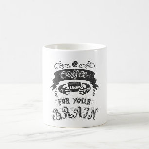 Mug Café Un Câlin Liquide Pour Votre Cerveau