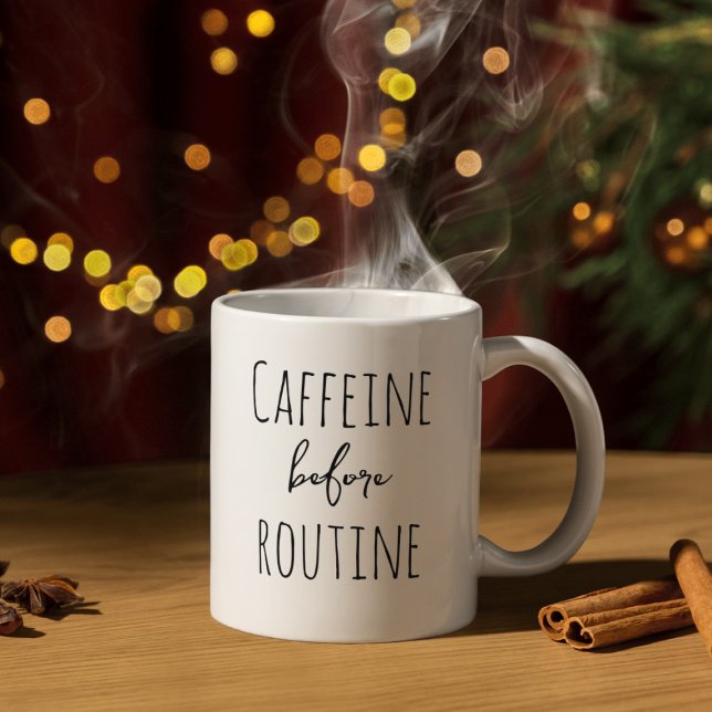 Mug Caféine avant la routine amusante conception de l' (Créateur téléchargé)