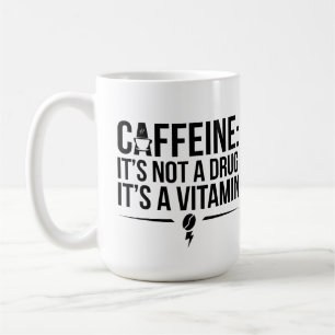 Mug Caféine : Ce n'est pas un médicament, c'est une vi