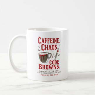 Mug Caféine, Chaos & Code Browns Funny Night Nurse