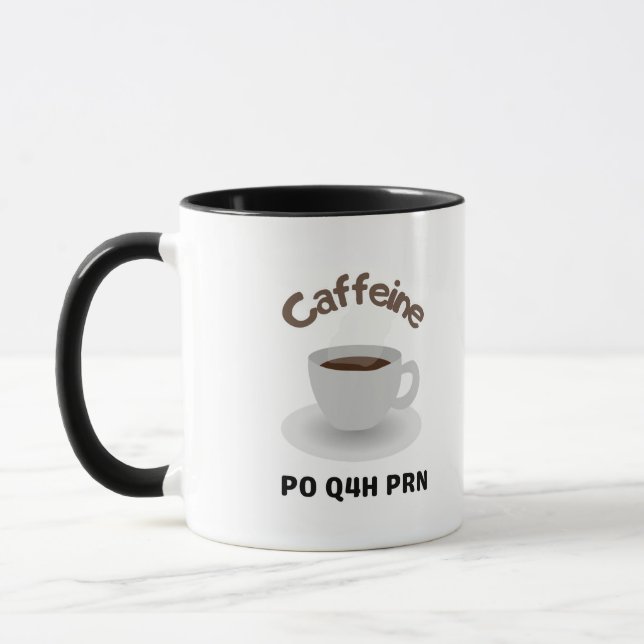 Mug Caféine PO Q4h PRN (Gauche)
