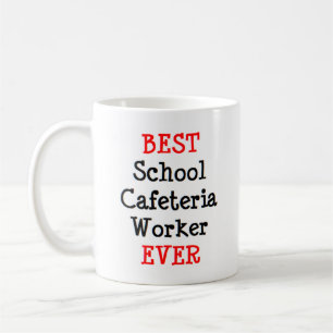 Mug cafétéria worker school, best