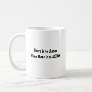 Mug Cafetière motivationnel sans changement sans actio