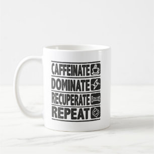 Mug Caffeinate, Dominer, Récupérer, Répéter - Succès