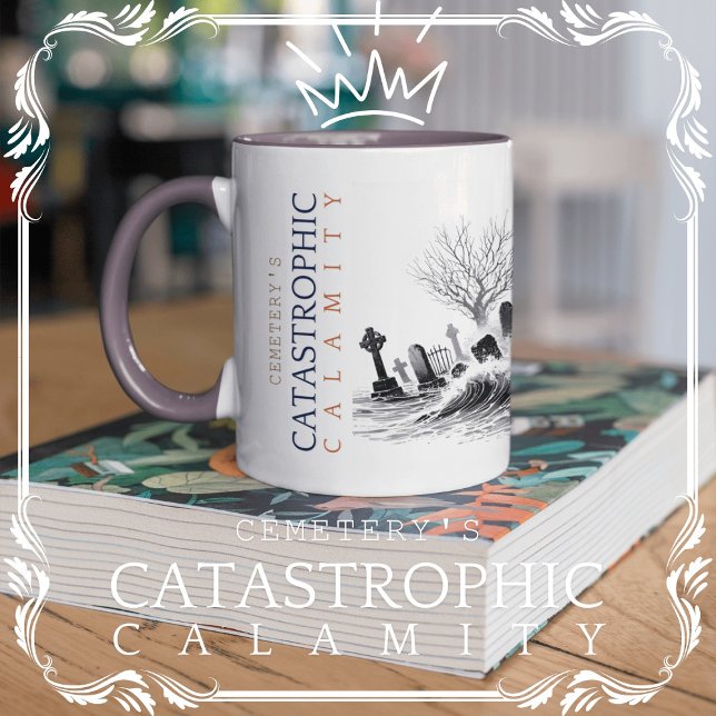 Mug Calamité catastrophique du cimetière (Cemetery's Catastrophic Calamity cover from The Beekeeper Store)