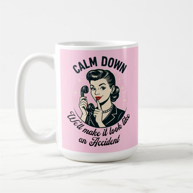 Mug Calme Dessus Retro Drôle Citation (Gauche)