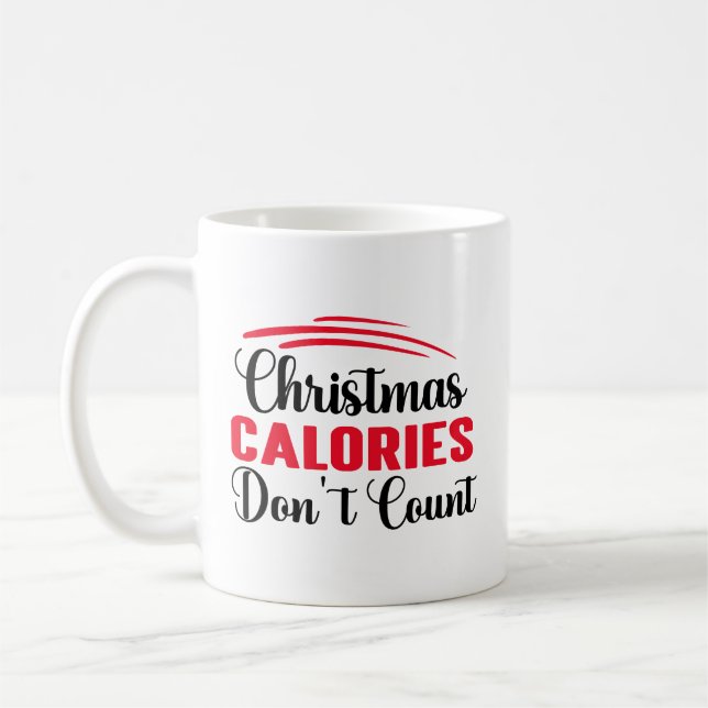 Mug Calories de Noël ne comptent pas Citation de cuisi (Gauche)