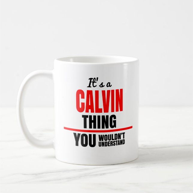 Mug Calvin ce que vous ne comprendriez pas nom (Gauche)