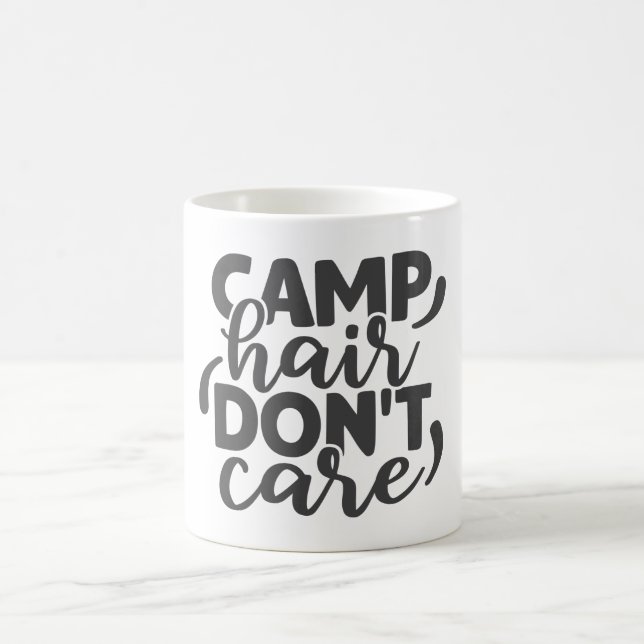 Mug Camp Hair Ne vous souciez pas Drôle Citation Campi (Centre)